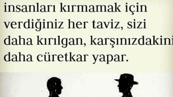 İnsanları kırmamak için taviz verir misiniz?