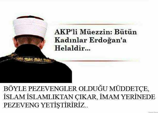 Bütün kadınlar, Recep Tayyip Erdoğan'a helal midir?