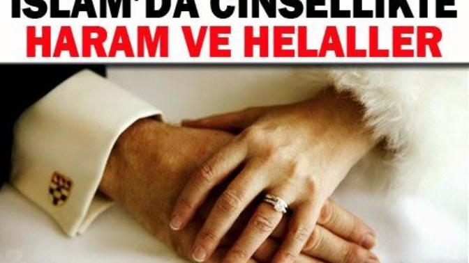 İslam’da cinsellik açısından neler helal ve haram?