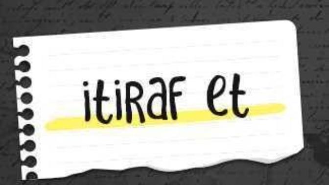 💯 SENDE İTİRAF ETMEK İSTER MİSİN? 💯?