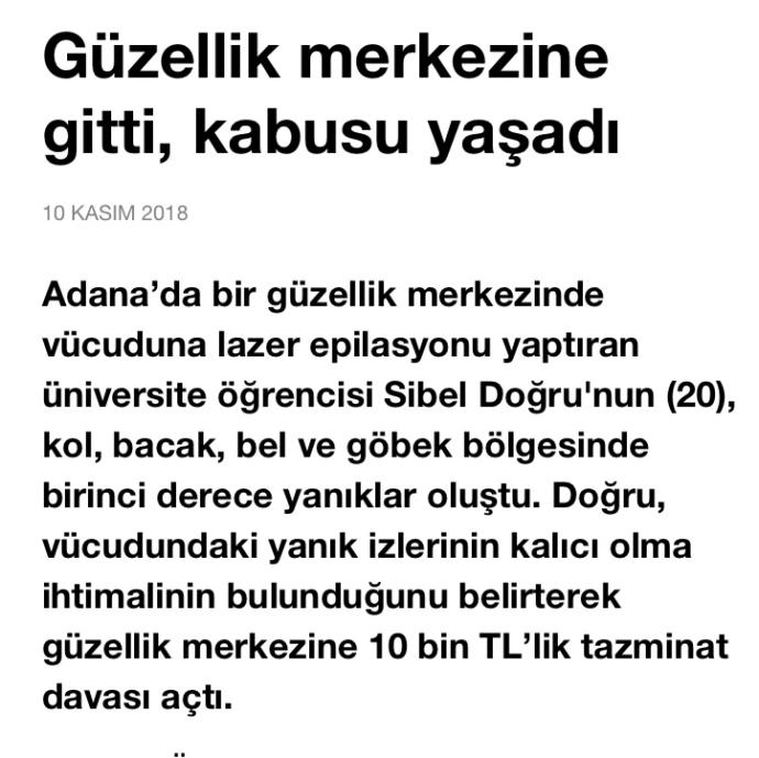Adana’da bir Güzellik merkezinde Lazer epilasyon yaptıran Genç kızın vücudunda yanıklar oluştu, tazminat davası açmakta haklı mı?