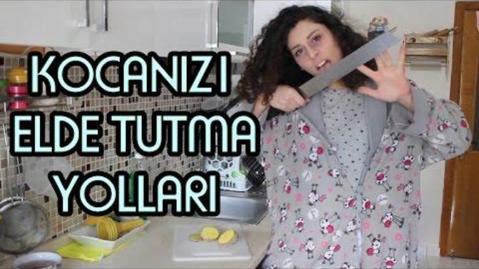 Kocamı nasıl elimde tutarım taktik verin?