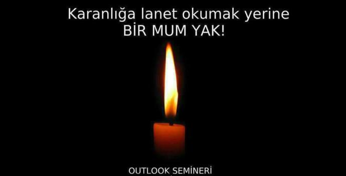 Karanlığa lanet etmektense bir mum yak?