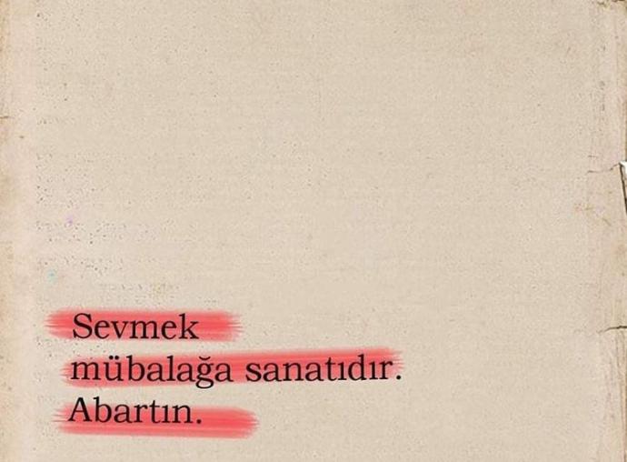 Sevginizi abartıyor musunuz?