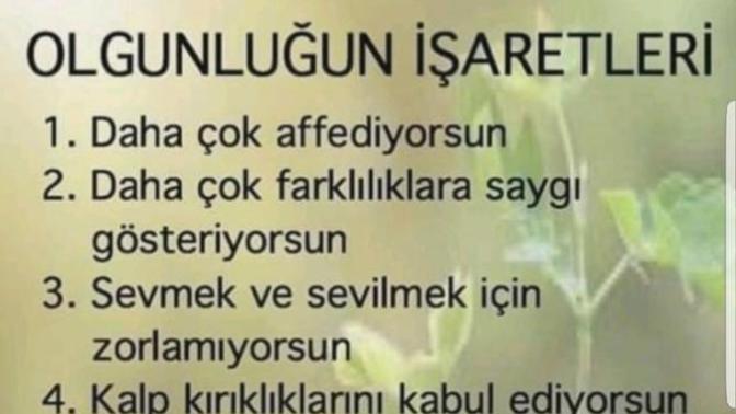 Sizce olgunluğun işaretleri nelerdir, kim olgundur?