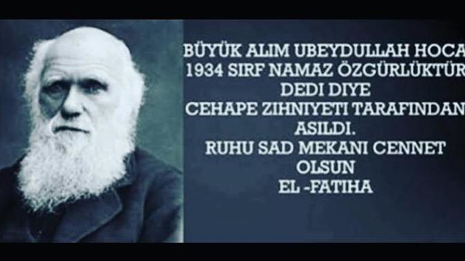 "Namaz özgürlüktür!" dediği için CEHAPE zihniyeti tarafından idam edilen büyük alim Ubeydullah Hoca hakkında ne düşünüyorsunuz?