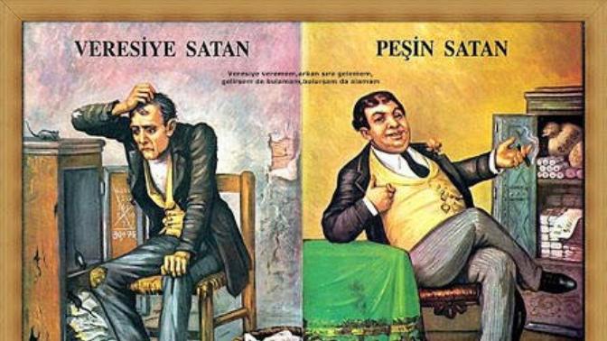 Veresiye satan mı, peşin satan mı?