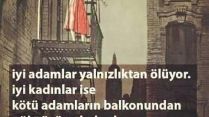 Bir kadının kaderi; sevdiği adamın ihanetiyle, sevmediği adamın sadakati arasında çizilir.. sizce ne kadar doğru?