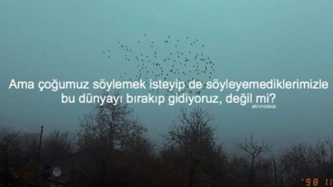 Soylemek isteyipte soyleyemedigin seyler var mi? hep sende mi kalacak?