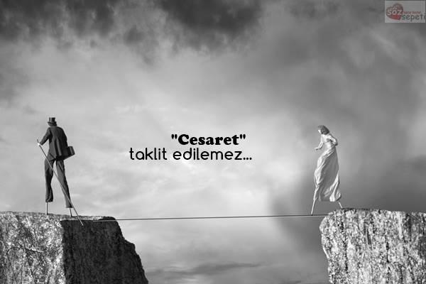 Cesaret.