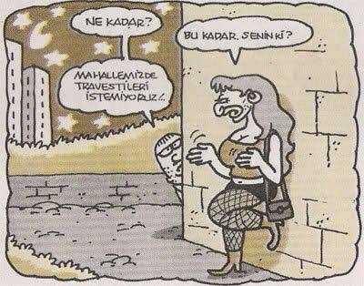 Travestileri korkunç buluyor musunuz?