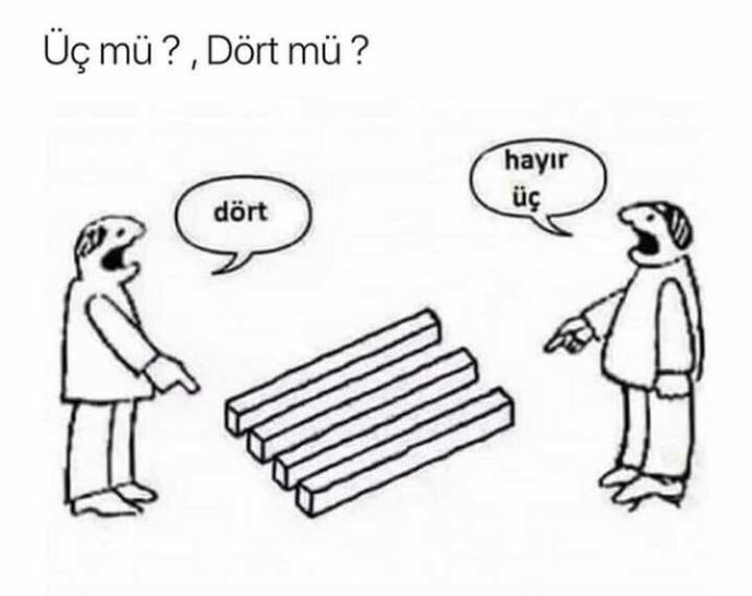 Sizce üç mü dört mü?