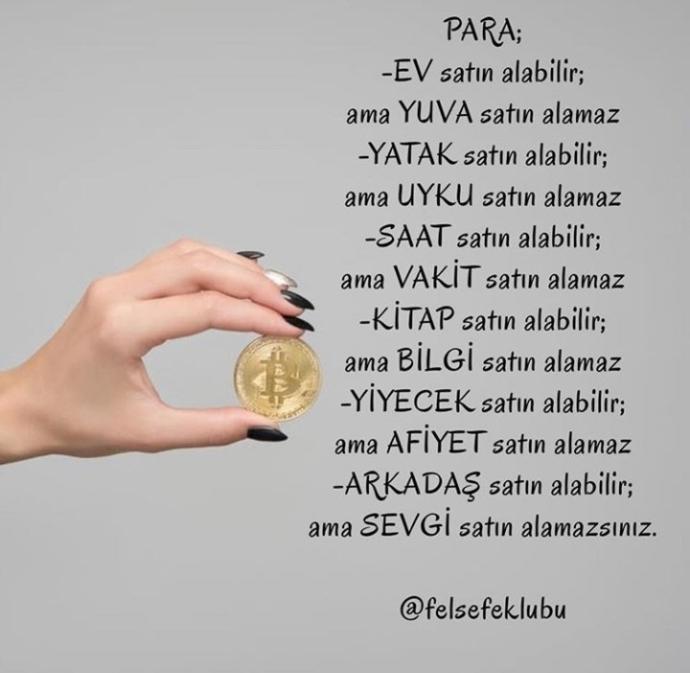 Paranın satın alamayacağı bir şey var mı?