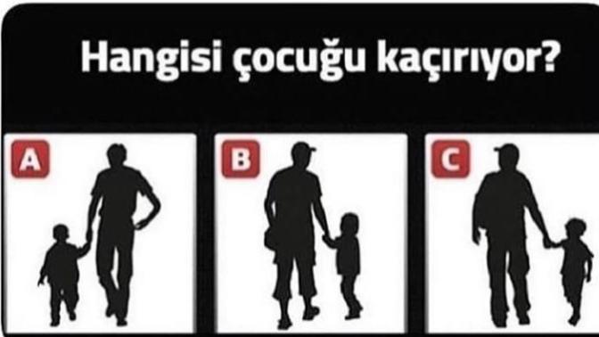 Çocuğu kaçıran hangisi?
