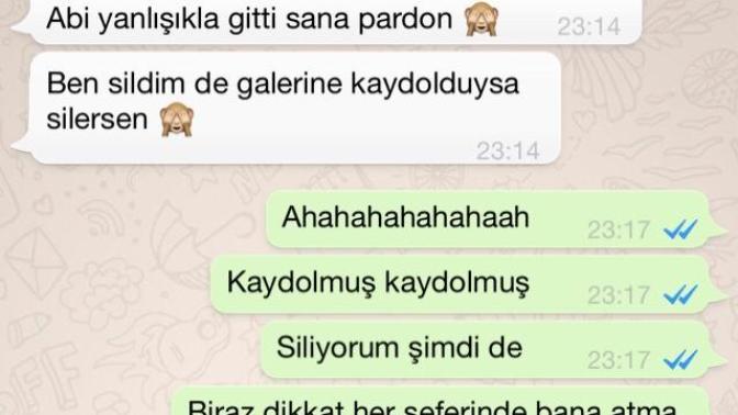 Hiç başkasına atacağınız fotoyu yanlış kişiye attığınız oldu mu?
