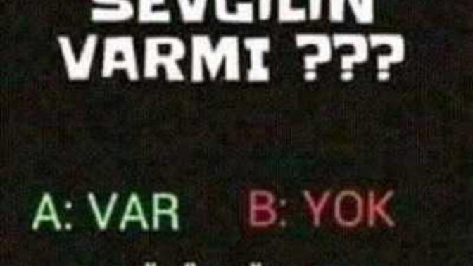 Sevgilin var mı?