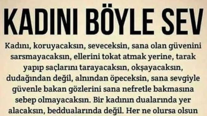 Hayatımızda olan kadını nasıl sevmeliyiz?