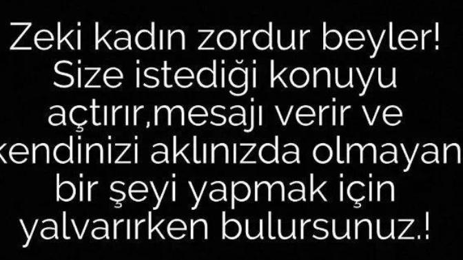 Zeki kadın mı tehlikelidir? Yoksa güzel kadın mı tehlikelidir?
