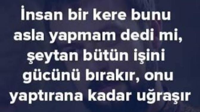 'Asla yapmam' dediğiniz 3 şey nedir?