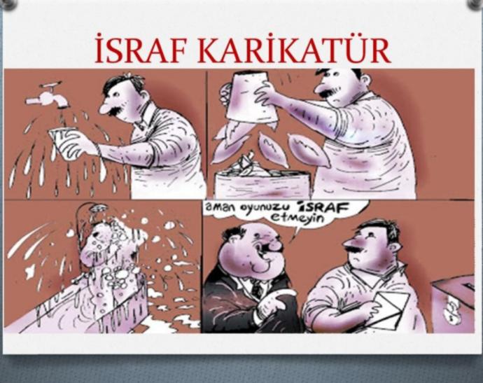 Siz en çok neyi israf ediyorsunuz?