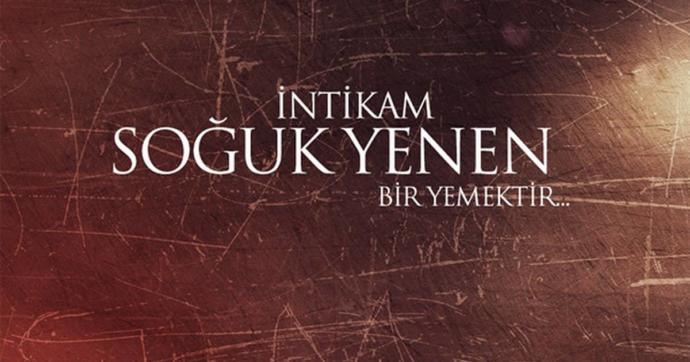 Gerçekten intikam soğuk yenen bir yemek midir?