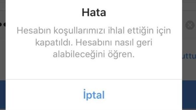 İnstagram kurallarını ihlal ettiğime dair bir uyarı geldi ve hesabım kapatıldı neden?