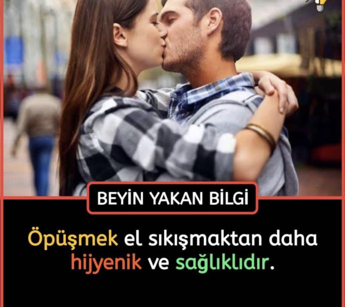 Öpüşmek Hijyenik midir?