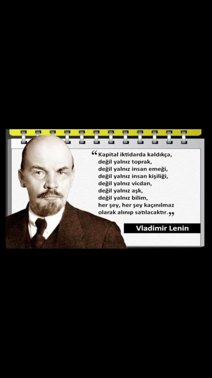 Lenin'in din hakkındaki sözlerine veya herhangi bir sözüne katılıyor musunuz?