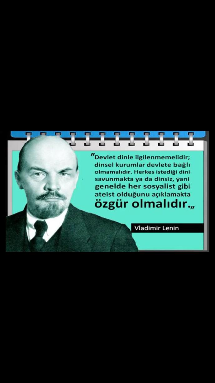 Lenin'in din hakkındaki sözlerine veya herhangi bir sözüne katılıyor musunuz?