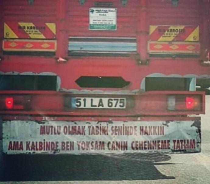 Kamyon arkasi yazilari alalim?