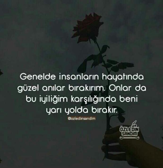 Hayatlarına Bahar Bahçe Olduğunuz İnsanlarca Hiç Yarı Yolda Bırakıldınızmı?