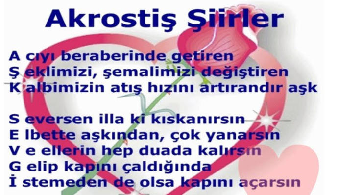 AKROSTİŞ ŞİİR Sevenler Buyursunlar.. En Güzel Akrostiş Şiir Kim yazabilir? Kalbinizin Sesini Duyurur musunuz?