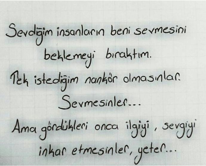 Siz sevmeyi ve sevilmeyi beklemeyi ne zaman bıraktınız neden bıraktınız ?