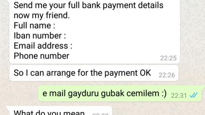 Sahibinden sitesinde satış yapıyorsun ve yabancı numara mesaj atıyor watsapp dan dolandırıcı dikkat edin?