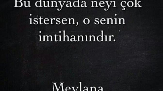 Neyi çok istersek o bizim imtihanimiz mıdır?