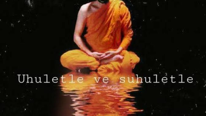 Uhulet ve suhuletle ne demektir?