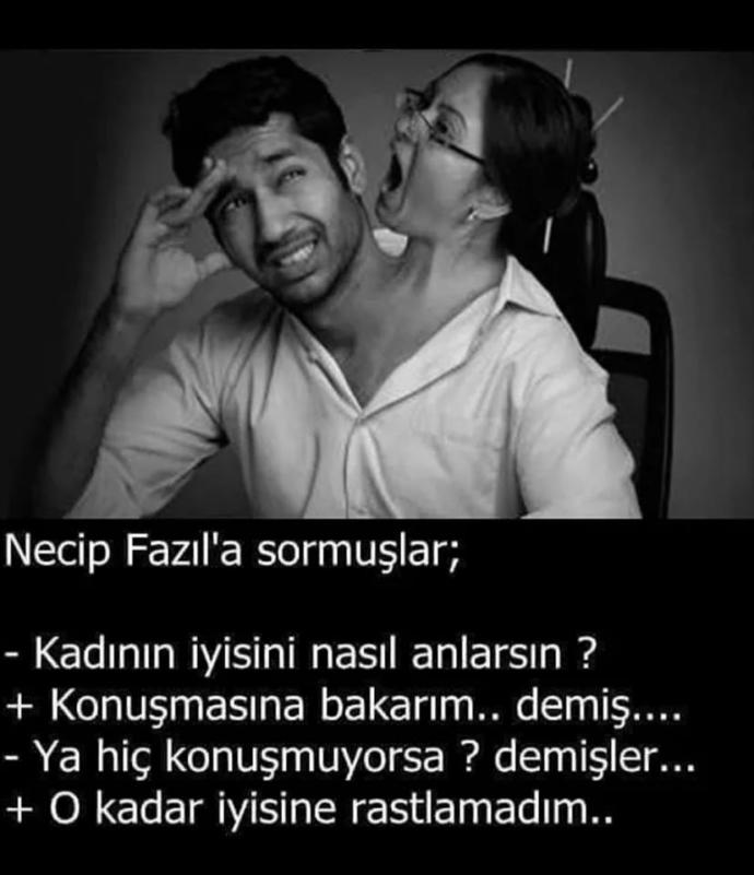 Kadının iyisi az konuşan mıdır sizce?