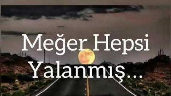 Sevgi yalanmış, aşk yalanmış?