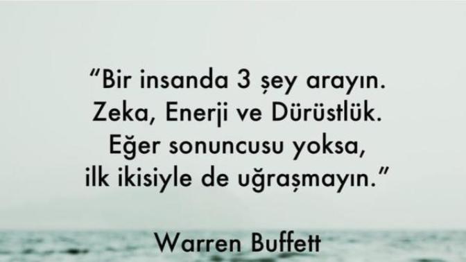 Bir İnsanda Var olması gereken Zeka, enerji ve dürstlükmü?