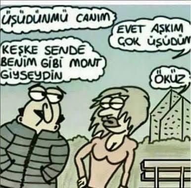 Soğuk havada açık saçık giyinen kızlar acaba erkeklerin ceketini verip vermeyeceğini kontrol etmek için mi giyiyorlar?