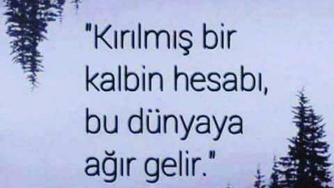 Kalp kırıp ah alanlar bir gün mutlaka bunun bedelini öderler mi?