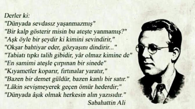 Günlerden; "Sabahattin Ali", okuduğunuz "kitapları", "unutamadığınız sözü" hangisi?