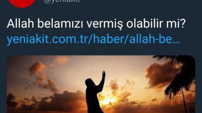 Allah belamızı vermiş olabilir mi?
