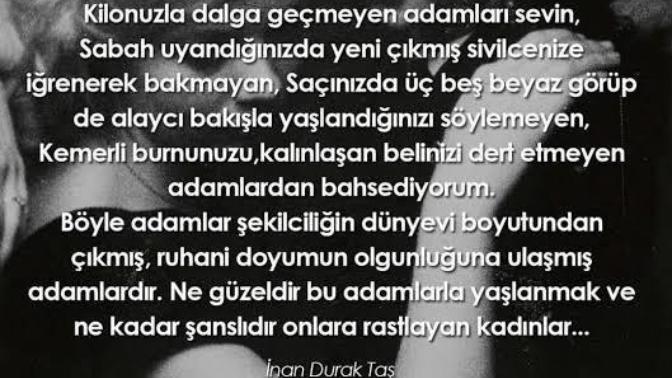 "Kilonuzla dalga geçmeyen adamları sevin." Hayat felsefem nasıl?