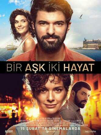Bir Aşk İki Hayat adlı sinema filmi Issız Adam'ı tarihe gömer mi?