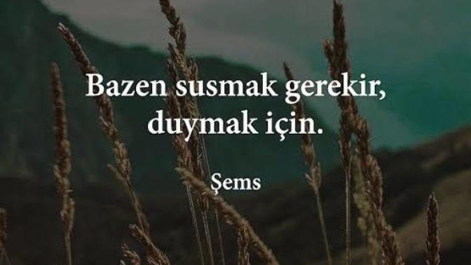 "Sessizlik en güzel sestir;duyabilen için"... Der Şems-i Tebrizi. Peki siz iç dünyanızı hangi anlarda sessizliğe bırakır sınız?