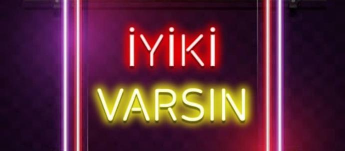 İyi ki varsın dediğiniz kim var?