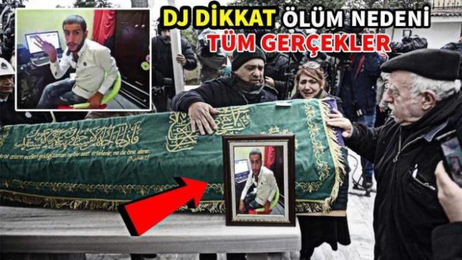 Arkadaşlar dj dikkat ölmüş ne düşünüyorsunuz ölümü hakkında?