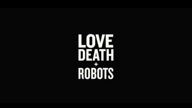 Love Death & Robots izleyenler var mı? En sevdiğiniz bölüm hangisiydi?