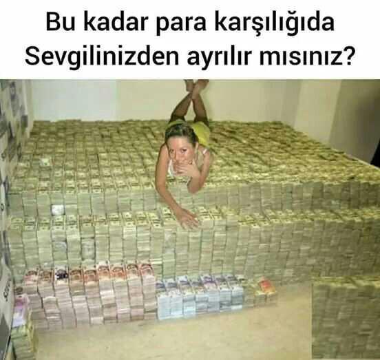Bu kadar para karşılığında sevgilinizden ayrılır mısınız?